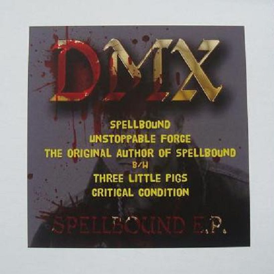 DMX / SPELLBOUND EP