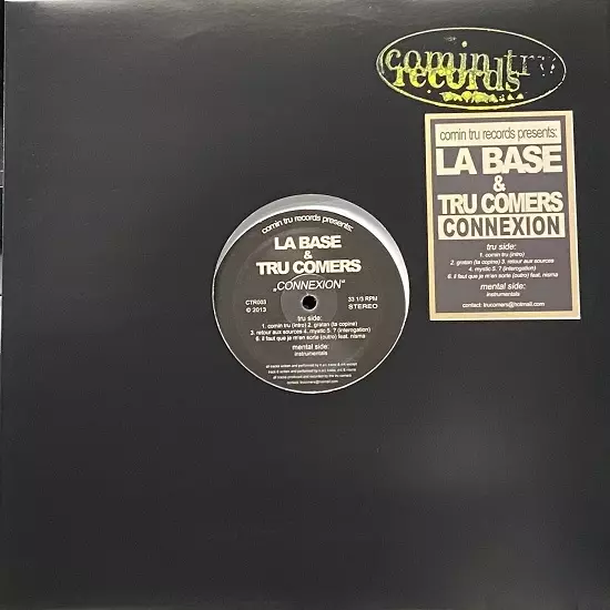 LA BASE & TRU COMERS / CONNEXION