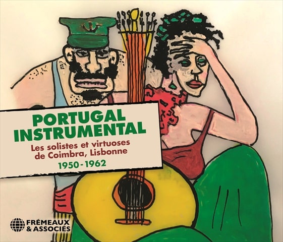 V.A. (PORTUGAL INSTRUMENTAL) / オムニバス / PORTUGAL INSTRUMENTAL : LES SOLISTES ET VIRTUOSES DE COIMBRA, LISBONNE 1950-1962