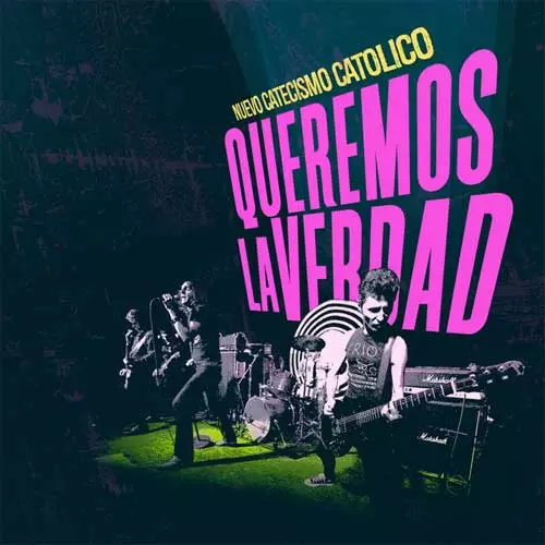 NUEVO CATECISMO CATOLICO / QUEREMOS LA VERDAD (7")