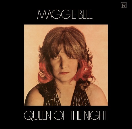 MAGGIE BELL / マギー・ベル / QUEEN OF THE NIGHT (CD)