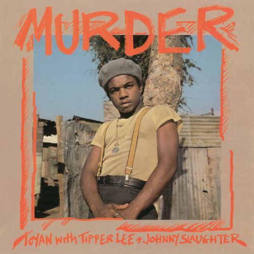 TOYAN WITH TIPPER LEE AND JOHNNY SLAUGHTE / MURDER
