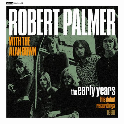 ROBERT PALMER / ロバート・パーマー / THE EARLY YEARS (CD)