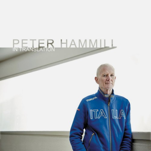 PETER HAMMILL / ピーター・ハミル / IN TRANSLATION