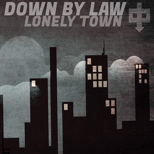 DOWN BY LAW / ダウンバイロー / LONELY TOWN (国内盤)
