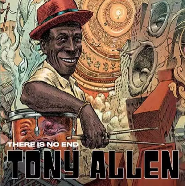 TONY ALLEN / トニー・アレン / THERE IS NO END