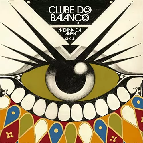 CLUBE DO BALANCO / クルビ・ド・バランソ / MENINA DA JANELA