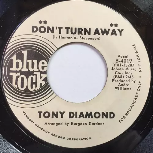 TONY DIAMOND / DON'T TURN AWAY / YOU'RE THE SWEETEST YET