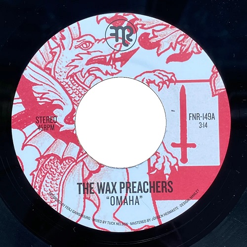 WAX PREACHERS / OMAHA / EL TORO (7")