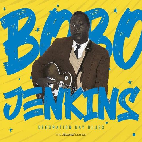 BOBO JENKINS / DECORATION DAY BLUES (デジパック仕様)