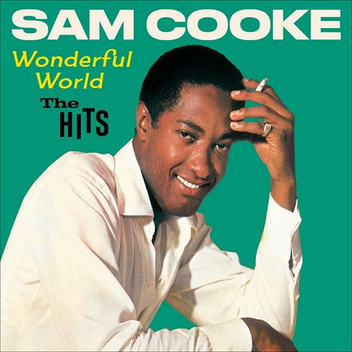 SAM COOKE / サム・クック / WONDERFUL WORLD THE HITS(デジパック仕様)