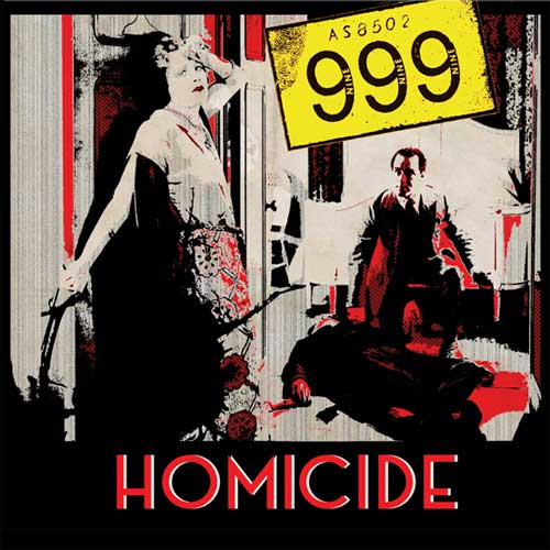 Nine Nine Nine / 999 / HOMICIDE (7")