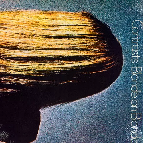 BLONDE ON BLONDE (PROG/PSYCHE) / ブロンド・オン・ブロンド / CONTRASTS - 180g LIMITED VINYL/REMASTER