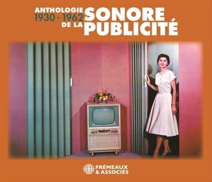 V.A. (ANTHOLOGIE SONORE DE LA PUBLICITI) / オムニバス / ANTHOLOGIE SONORE DE LA PUBLICITI 1930-1962