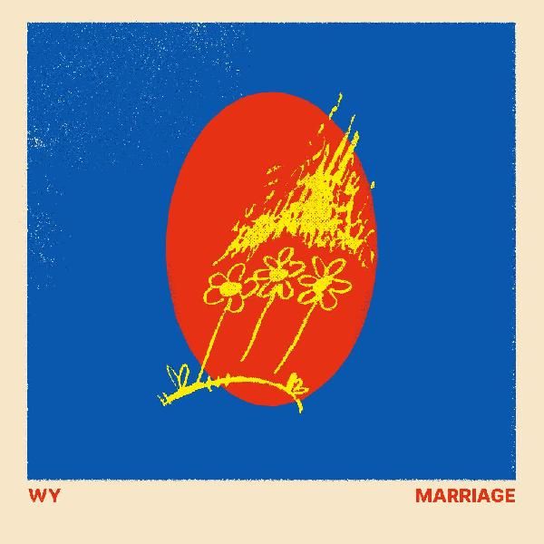 WY / MARRIAGE (VINYL)