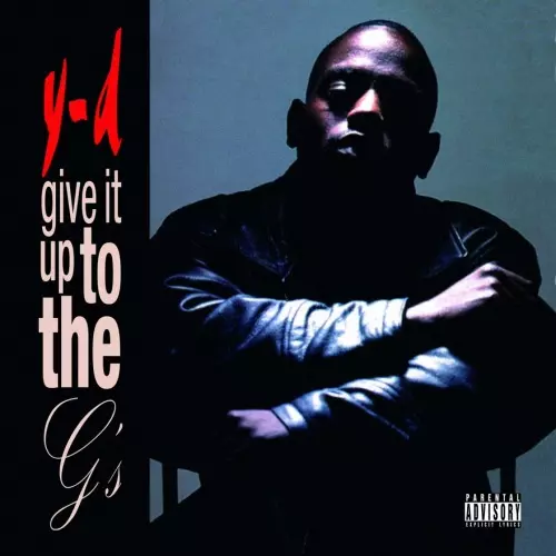 y-d give it up to the G's G-Rap オリジナル盤 GIVE IT UP TO THE G'S 