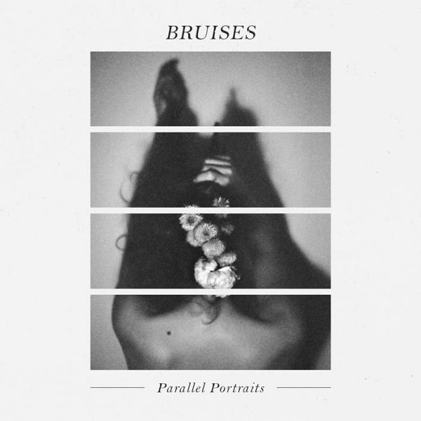 BRUISES / ブルーザズ / PARALLEL PORTRAITS