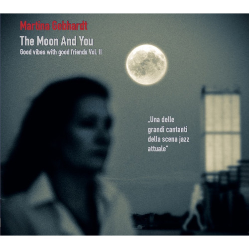 MARTINA GEBHARDT / Moon And You