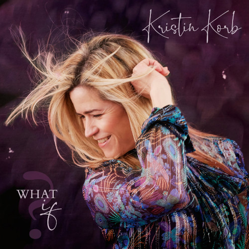 KRISTIN KORB / クリスティン・コーブ / What If? / Why Not?(2CD)