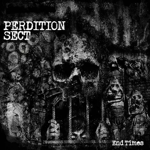PERDITION SECT / END TIMES