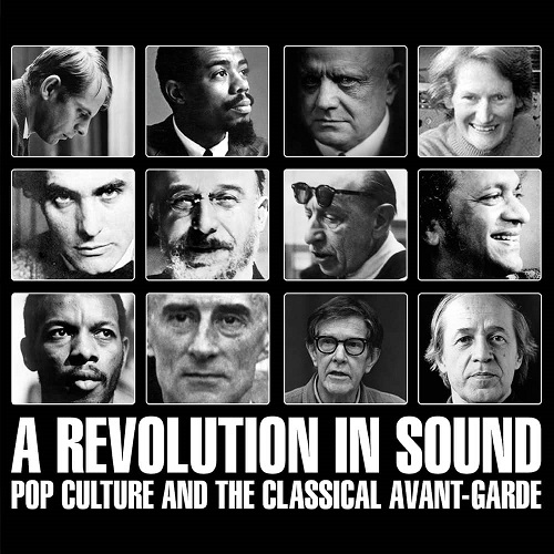 V.A. / A REVOLUTION IN SOUND ~ POP CULTURE AND THE CLASSICAL AVANTE-GARDE: 4CD CAPACITY WALLET