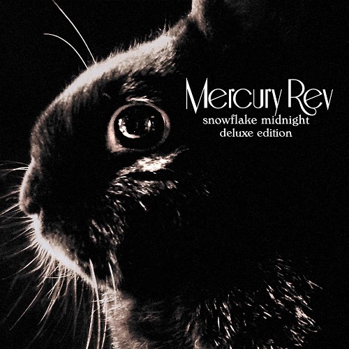 MERCURY REV / マーキュリー・レヴ / SNOWFLAKE MIDNIGHT: 5CD DELUXE EDITION