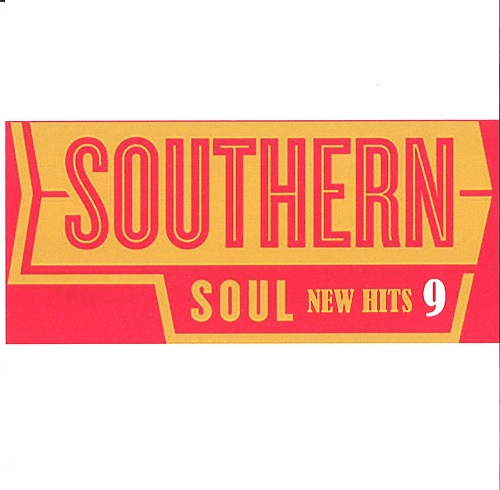 V.A. (SOUTHERN SOUL : NEW HITS) / SOUTHERN SOUL NEW HITS 9 (CD-R)