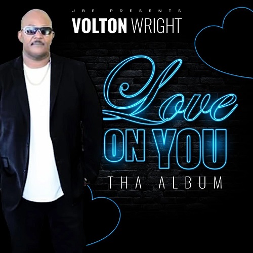 VOLTON WRIGHT / LOVE ON YOU / LOVE ON YOU