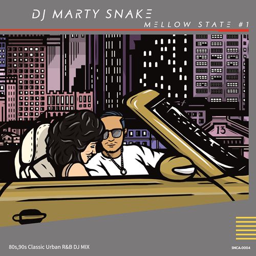 DJ MARTY SNAKE / MELLOW STATE #1