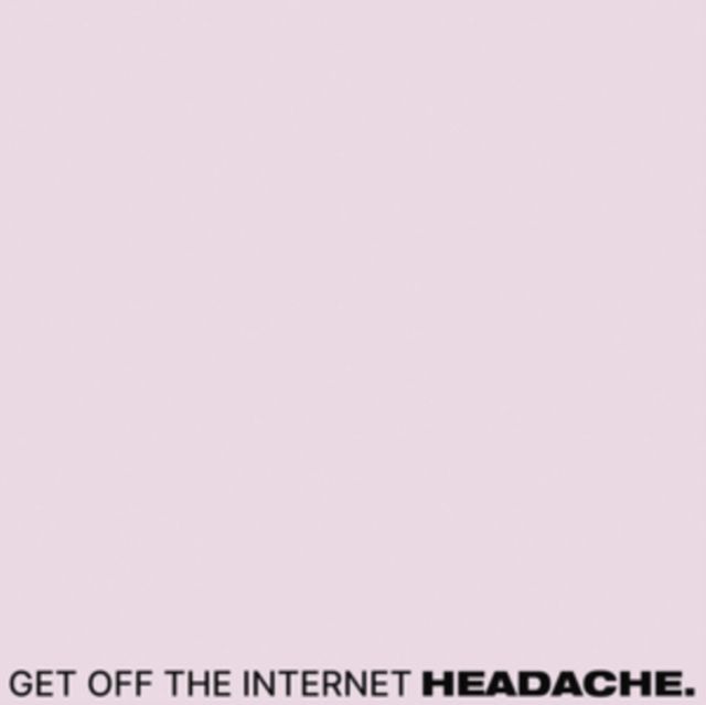 HEADACHE / ヘッドエイク / GET OFF THE INTERNET / FOOD FOR THWART