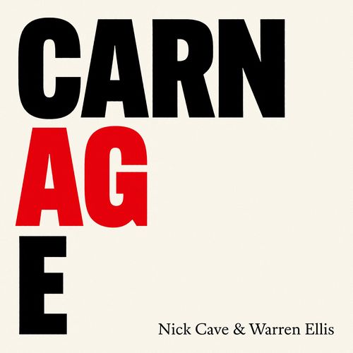 NICK CAVE & WARREN ELLIS / ニック・ケイヴ & ウォーレン・エリス / CARNAGE (CD)