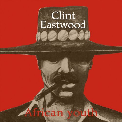CLINT EASTWOOD / クリント・イーストウッド / AFRICAN YOUTH