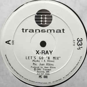 X-RAY / LET'S GO (1992 WHITE LABEL)