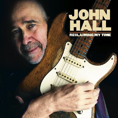 JOHN HALL / ジョン・ホール / RECLAIMING MY TIME