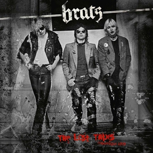 BRATS (DENMARK) / THE LOST TAPES - COPENHAGEN 1979 (LP/BLACK VINYL)