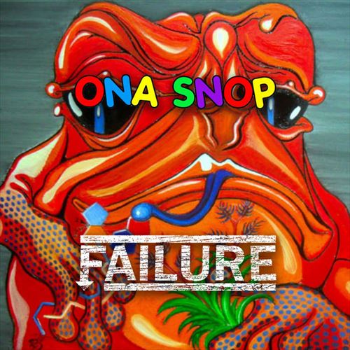 ONA SNOP : FAILURE / SPLIT