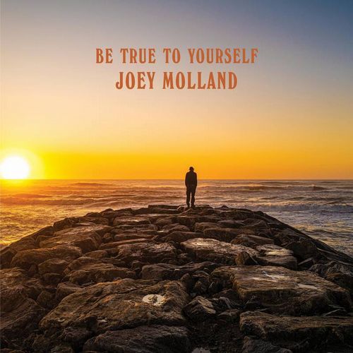 JOEY MOLLAND / ジョーイ・モランド / BE TRUE TO YOURSELF [LP]RSD_DROPS_2021_0717