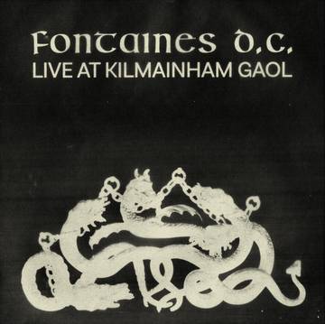 FONTAINES D.C. / フォンテインズ・D.C. / LIVE AT KILMAINHAM GAOL [LP]RSD_DROPS_2021_0612