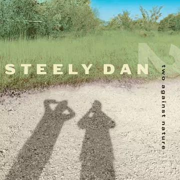 TWO AGAINST NATURE [2LP]RSD_DROPS_2021_0612/STEELY DAN