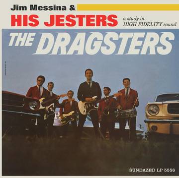 JIM MESSINA & HIS JESTERS / ジム・メッシーナ・アンド・ヒズ・ジェスターズ / DRAGSTERS [LP]RSD_DROPS_2021_0612
