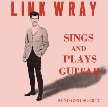 LINK WRAY / リンク・レイ / SINGS & PLAYS GUITAR [LP]