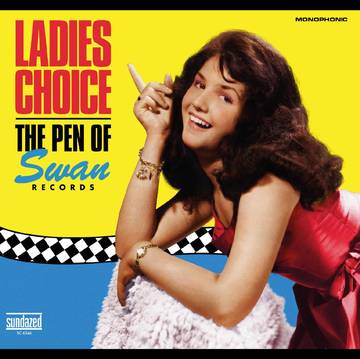 V.A. (OLDIES/50'S-60'S POP) / LADIES CHOICE: THE PEN OF SWAN RECORDS [CD]