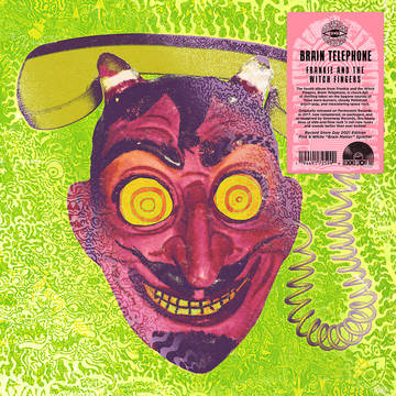 FRANKIE AND THE WITCH FINGERS / BRAIN TELEPHONE [LP]RSD_DROPS_2021_0612