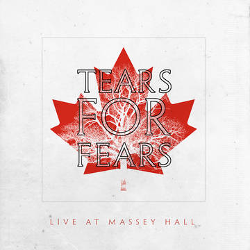 TEARS FOR FEARS / ティアーズ・フォー・フィアーズ / LIVE AT MASSEY HALL [2LP]RSD_DROPS_2021_0612