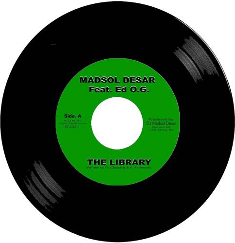 DJ MADSOL DESAR / THE LIBRARY FEAT. ED O.G. 7"