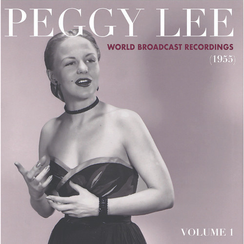 PEGGY LEE / ペギー・リー / World Broadcast Recordings 1955, Vol. 1(LP)