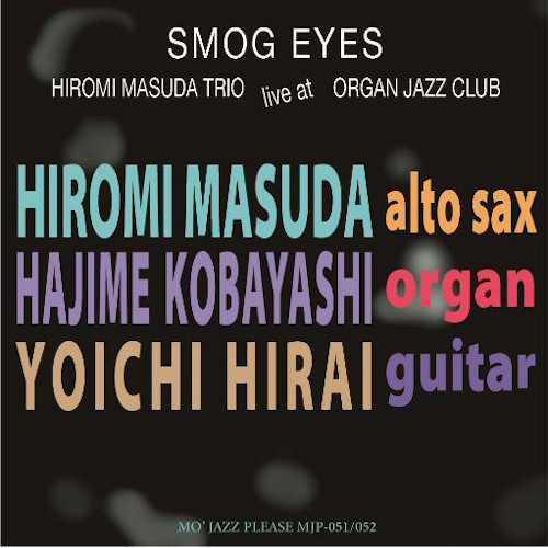 HIROMI MASUDA / 増田ひろみ / SMOG EYES / スモッグ・アイズ(2CD)