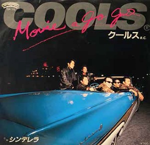 Movie a go go/シンデレラ/COOLS R.C./クールスR.C./RSD DROPS 2021.06