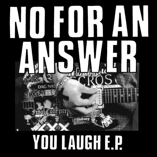 NO FOR AN ANSWER / ノーフォーアンアンサー / YOU LAUGH (7"/RED VINYL)