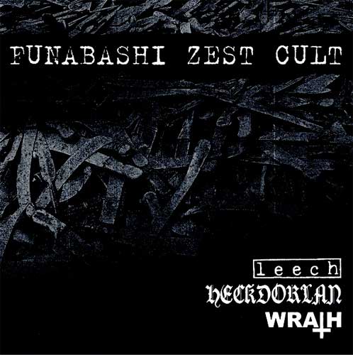 leech : HECKDORLAN : WRATH / FUNABASHI ZEST CULT (LP)